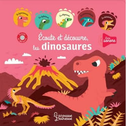 Ecoute et découvre : les dinosaures (Jeunesse)