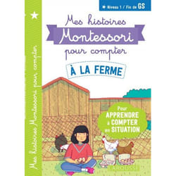 Mes histoires Montessori pour compter -  A la ferme (Jeunesse)
