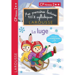 Premières Lectures 100 % syllabiques Larousse : niveau 2 La luge (Broché)