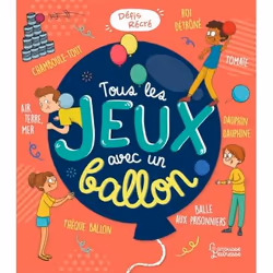 ISBN Tous les jeux avec un ballon, Français, 48 pages