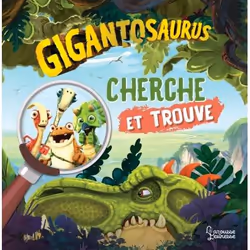 ISBN Gigantosaurus Cherche et trouve, Français, 32 pages