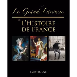 ISBN Le grand Larousse de l'Histoire de France, Français, 672 pages