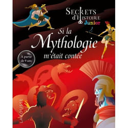 SI LA MYTHOLOGIE M'ETAIT CONTEE, Larousse