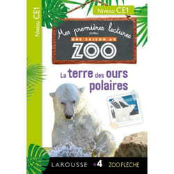 Mes premières Lectures Une SAISON au ZOO - CE1 - La terre des ours polaires (Broché)