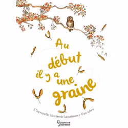 ISBN Au début il y a une graine, Pour enfants, Français, 2 pages