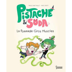 Pistache & Soda - La pommade Gros-Muscles