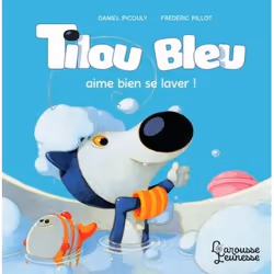ISBN Tilou bleu aime bien se laver, Pour enfants, Français, 32 pages