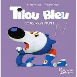 ISBN Tilou bleu dit toujours non, Pour enfants, Français, 32 pages
