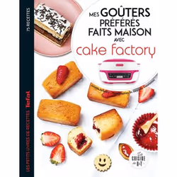 ISBN Mes goûters préférés faits maison avec Cake factory, Cooking, Français, 168 pages