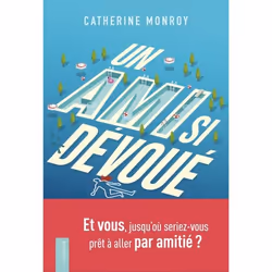 ISBN Un ami si dévoué, Romance, Français, 320 pages