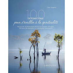 100 destinations pour s'éveiller à la spiritualité (Broché)