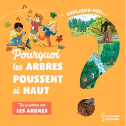 ISBN Explique-moi Les arbres, Français, 32 pages