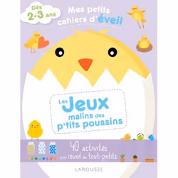 ISBN Mes petits cahiers d'éveil - Les jeux malins des p'tits poussins, Pour enfants, Français, 48 pages