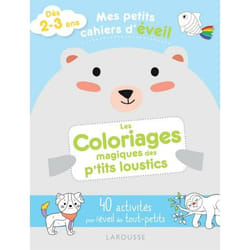 Mes petits cahiers d'éveil - Les coloriages magiques des p'tits loustics (Broché)