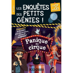 Les Enquêtes des petits génies CP-CE1-Panique au cirque (Broché)