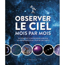 Observer le ciel mois par mois (Relié)
