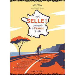 En selle ! Découvrir la France à vélo (Broché)