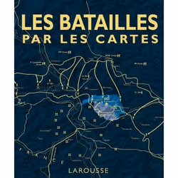 ISBN Les grandes batailles par les cartes, Éducatif, Français, 360 pages