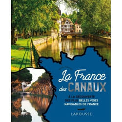 La France des canaux (Relié)