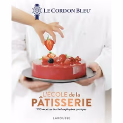 ISBN Le Cordon Bleu - L'École de la pâtisserie, Cooking, Français, 512 pages