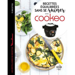Recettes équilibrées sans se ruiner avec Cookeo (Broché)