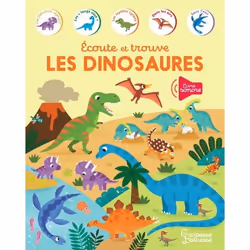 ISBN Ecoute et trouve - Les dinosaures, Pour enfants, Français, 10 pages