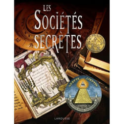 Les sociétés secrètes (Relié)