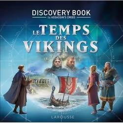 ISBN Assassin's Creed Discovery Book - Le Temps des Vikings, Encyclopédie, Français, 96 pages