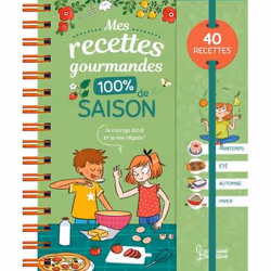 ISBN Mes recettes gourmandes 100 % de saison, Français, 96 pages