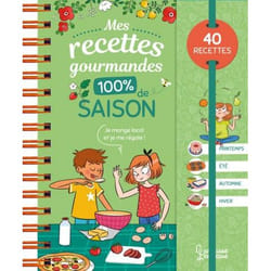 Mes recettes gourmandes 100 % de saison (Cartonné)