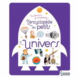 ISBN L'Encyclopédie des petits - L'Univers, Pour enfants, Français, 96 pages