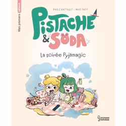 ISBN Pistache & Soda - Une soirée pyjamagic, Cooking, Français, 32 pages