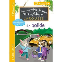 Mes premières lectures 100 % syllabiques Niveau 1 - Le bolide (Broché)