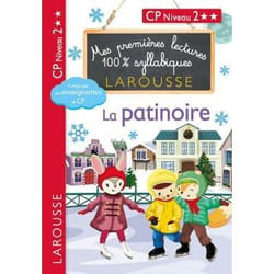 Mes premières lectures 100 % syllabiques Niveau 2 - La patinoire (Broché)
