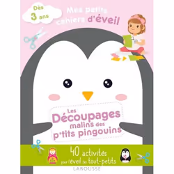ISBN Mes petits cahiers d'éveil - Les découpages malins des p'tits pingouins, Pour enfants, Français, 48 pages
