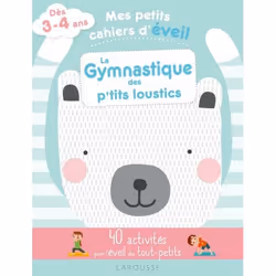 ISBN Mes petits cahiers d'éveil - La gymnastique des petits loustics, Pour enfants, Français, 48 pages
