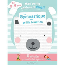 Mes petits cahiers d'éveil - La gymnastique des petits loustics (Broché)
