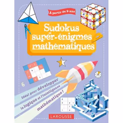 ISBN Mes sudokus et super énigmes mathématiques, 9-11 ans, Pour enfants, Français, 48 pages
