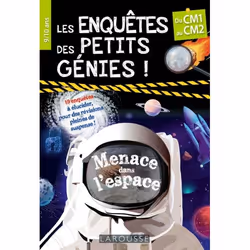 ISBN Les Enquêtes des petits génies CM1-CM2 ! Menace dans l'espace !, Français, 80 pages