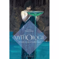 ISBN Mythologie d'hier à aujourd'hui, Français, 352 pages
