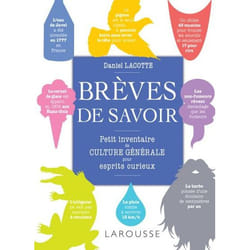 Brèves de savoir, petit inventaire de culture générale pour esprits curieux (Broché)