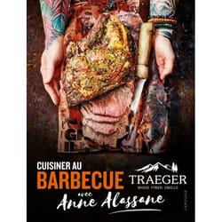 Cuisiner au barbecue Traeger avec Anne Alassane (Broché)