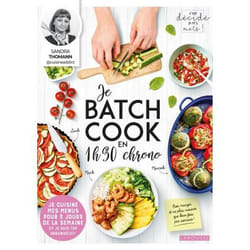 Je batch cook en 1 h 30 chrono (Broché)