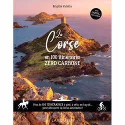 ISBN La Corse en 100 itinéraires zéro carbone, Français, 192 pages