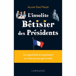 ISBN L'insolite Bêtisier des présidents, Français, 256 pages