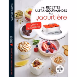 ISBN Mes recettes ultra-gourmandes à la yaourtière : spécial Multidélices, Cooking, Français, 144 pages