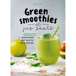 ISBN Green smoothies et jus santé, Cooking, Français, 96 pages
