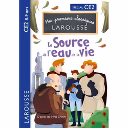 ISBN La source de l'eau de la vie Grimm - CE2, Pour enfants, Français, 48 pages