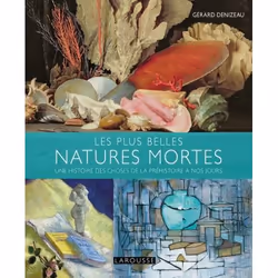 ISBN Les plus belles natures mortes de la préhistoire à nos jours, Art &amp; design, Français, 128 pages