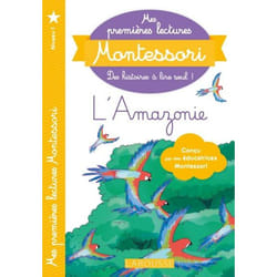 Premières lectures Montessori -L'Amazonie (Broché)